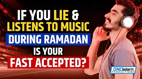 can i listen to music during Ramadan? Should we also consider the cultural and religious significance of music in this month?